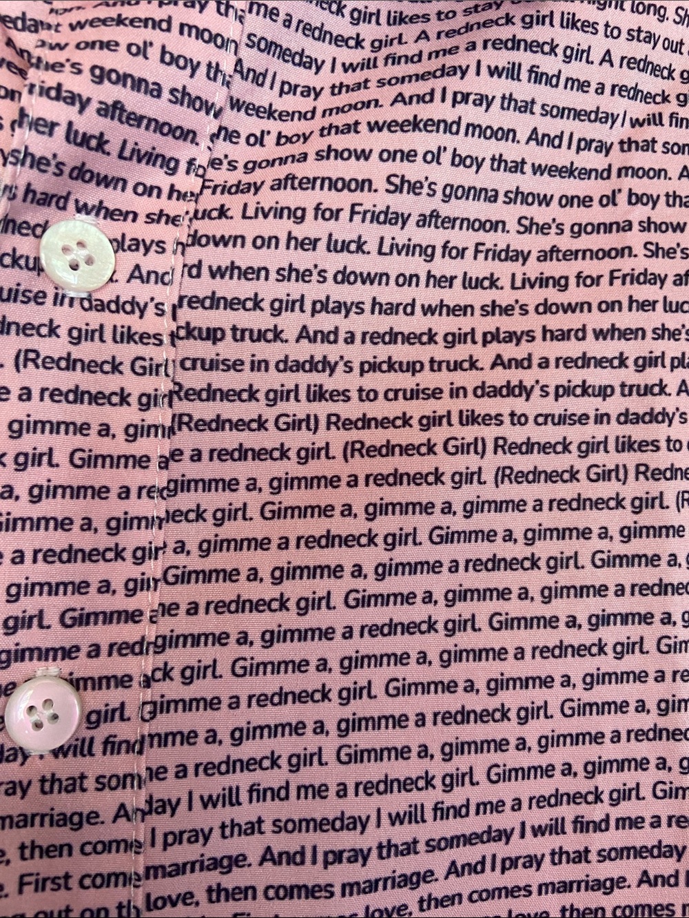 🏷️Long Button Up Sleep Shirt-Lt Pink w/“Gimme A Redneck Girl” Lyrics in Black